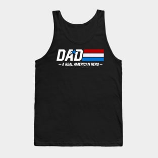 Dad a real American hero Tank Top